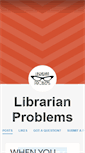 Mobile Screenshot of librarianproblems.com